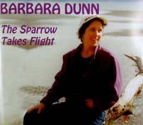 Album cover for "The Sparrow Takes Flight" by Barbara Dunn